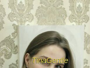 TinaGentle