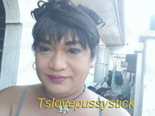 Tslovepussystick