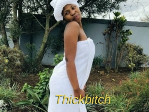 Thickbitch