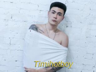 Timihotboy