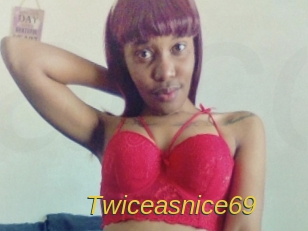 Twiceasnice69