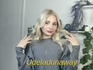 Udeladunaway