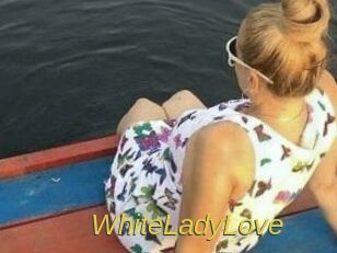 WhiteLadyLove