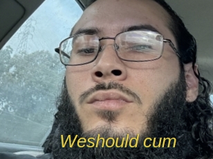 Weshould_cum