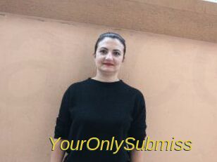 YourOnlySubmiss