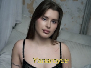 Yanaroyce