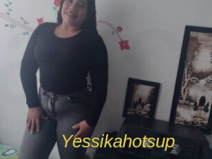 Yessikahotsup