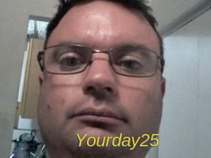 Yourday25